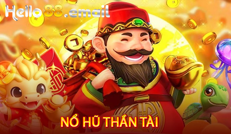 Nổ Hũ Thần Tài